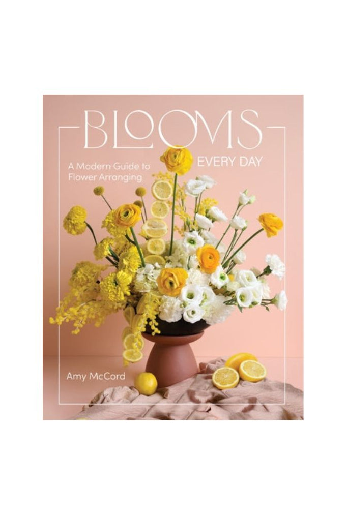 Blooms Every Day by Amy McCord
