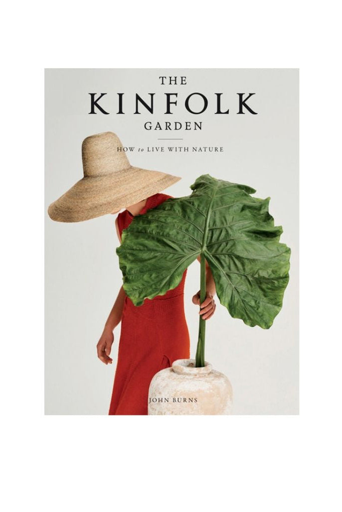 The Kinfolk Garden by John Burns