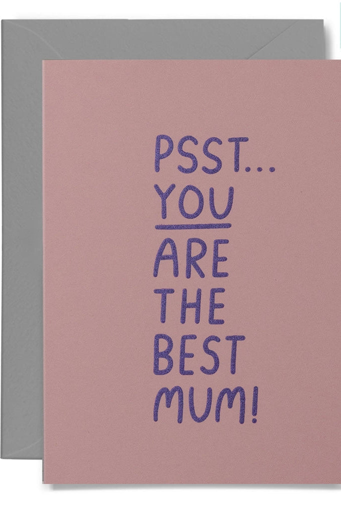 Psst Best Mum Card