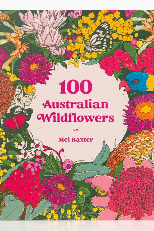 100 Australian Wildflowers by Mel Baxter