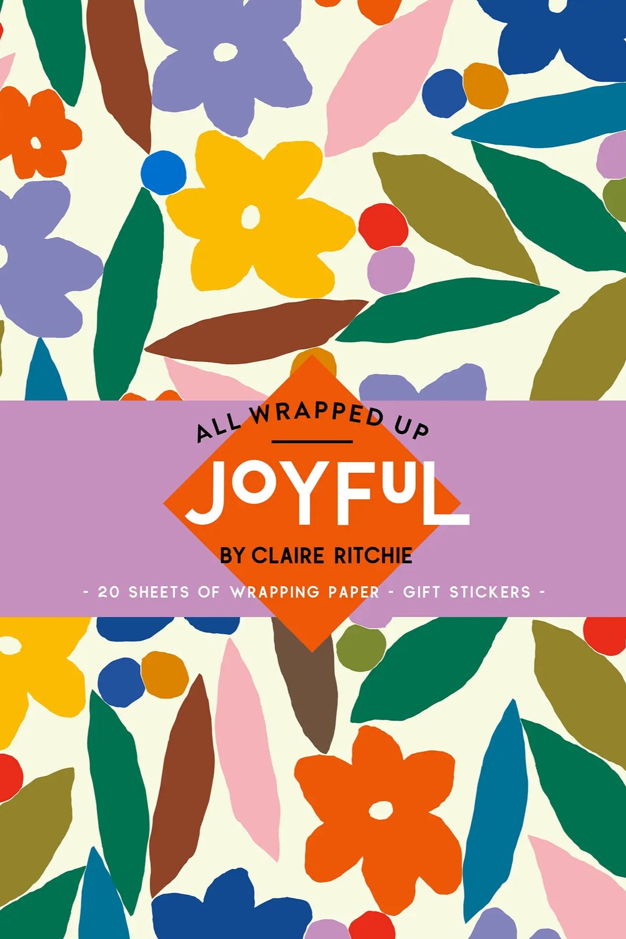 All Wrapped Up: Joyful by Claire Ritchie