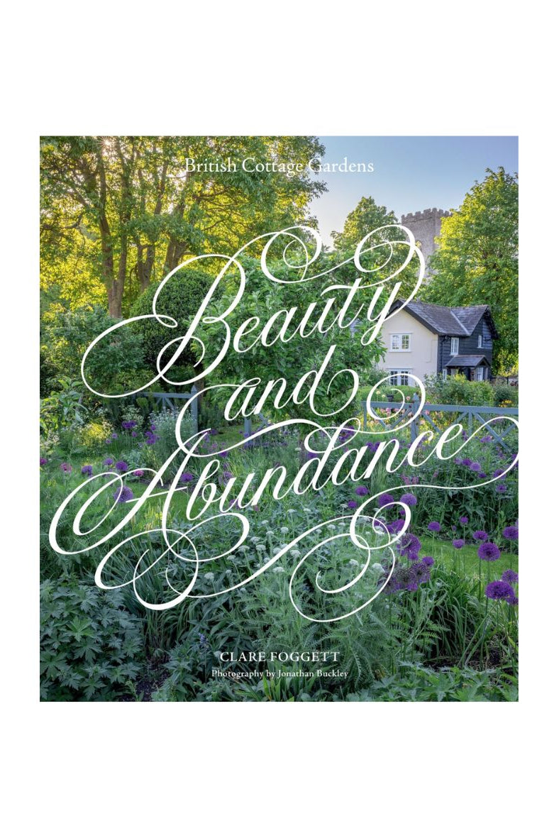 Beauty and Abundance by Clare Foggett
