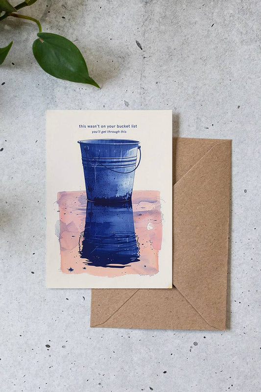 This Wasn't On Your Bucket List Card