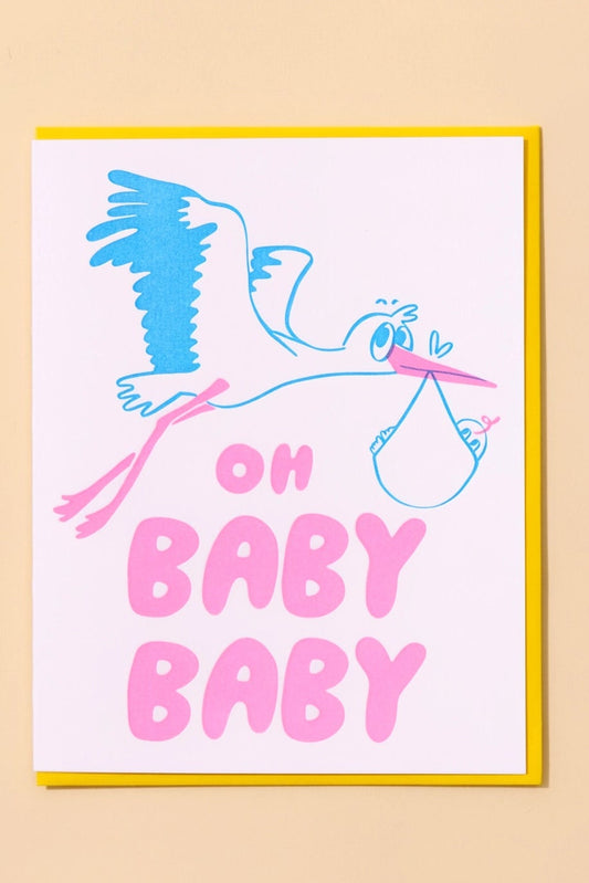 Oh Baby Baby Greeting Card