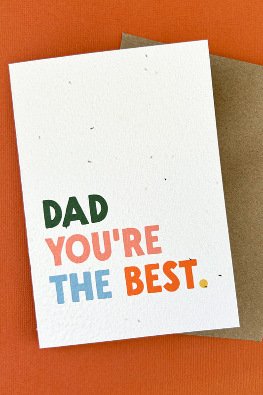 Dad you're the best- Mini plantable card
