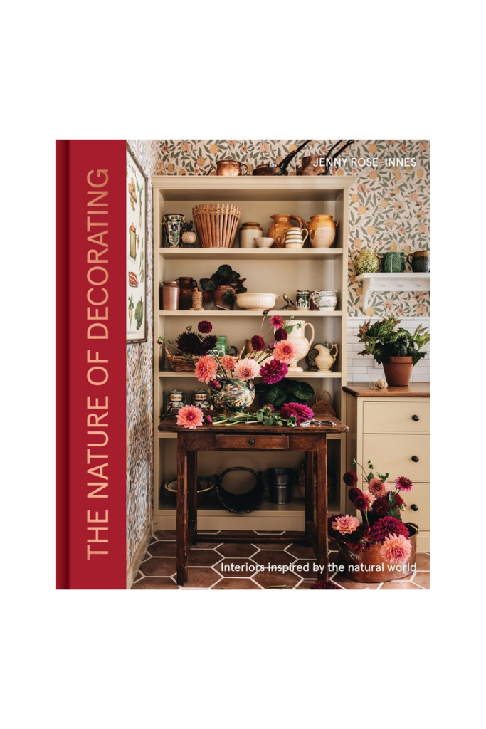 The Nature of Decorating by Jenny Rose-Innes