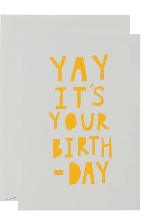 Yay It's Your Birthday Card
